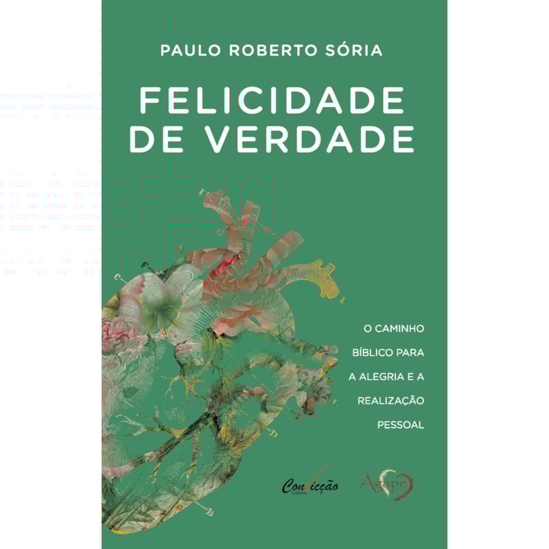 FELICIDADE DE VERDADE