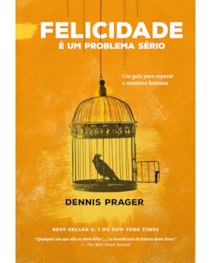 Felicidade é um problema sério