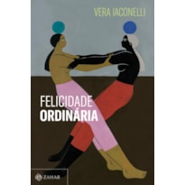 FELICIDADE ORDINÁRIA - VENCEDOR JABUTI 2025