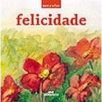 FELICIDADE - REFLEXOES - 1