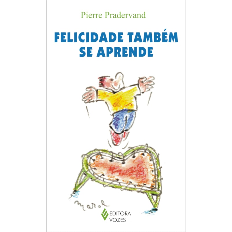FELICIDADE TAMBÉM SE APRENDE
