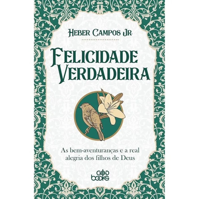 FELICIDADE VERDADEIRA