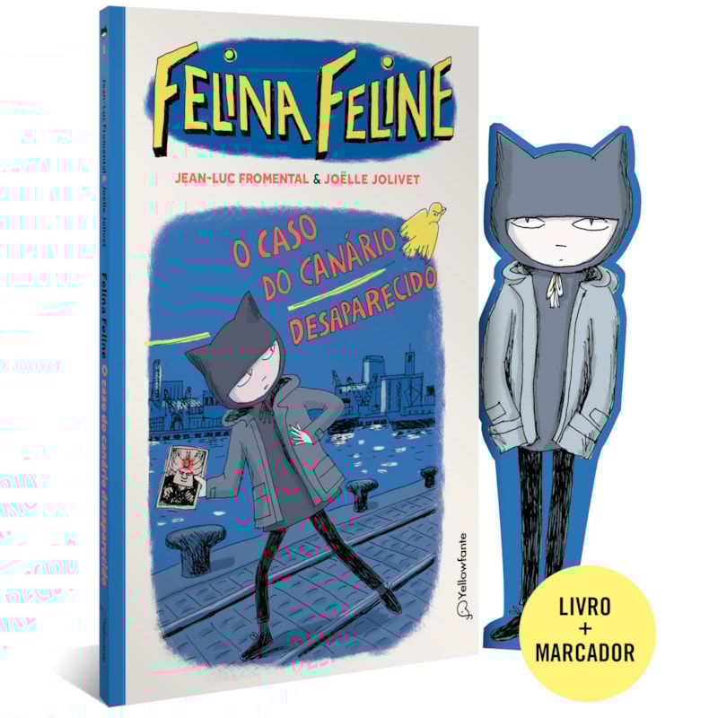 FELINA FELINE - VOL 1: O CASO DO CANÁRIO DESAPARECIDO