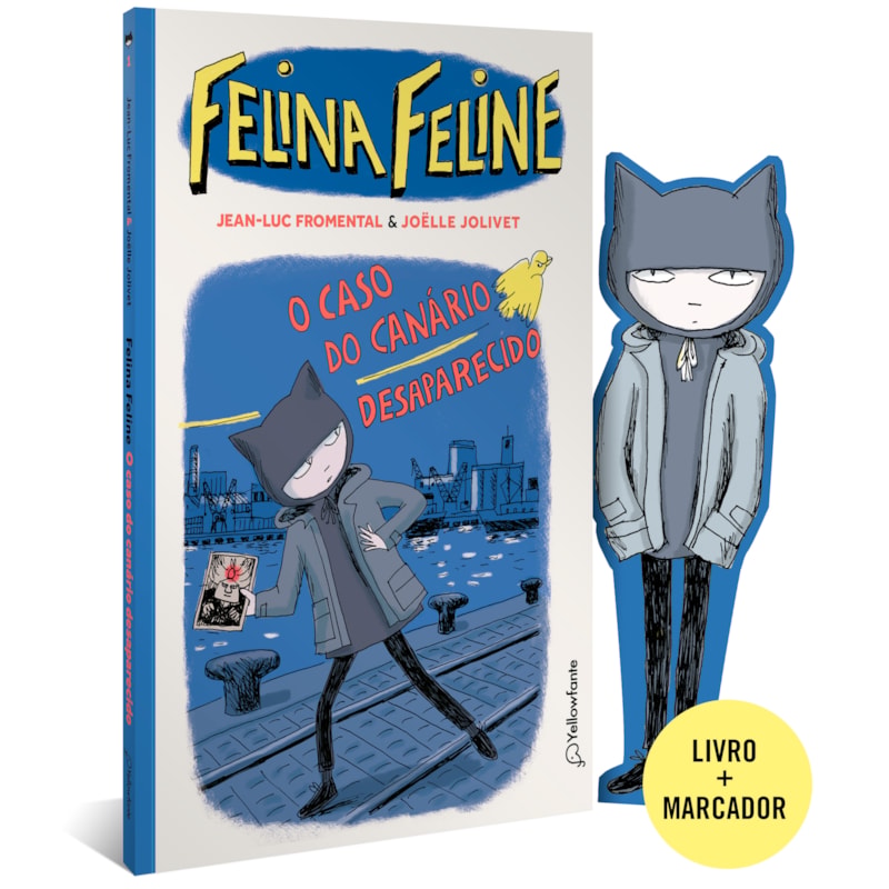 FELINA FELINE - VOL 1: O CASO DO CANÁRIO DESAPARECIDO