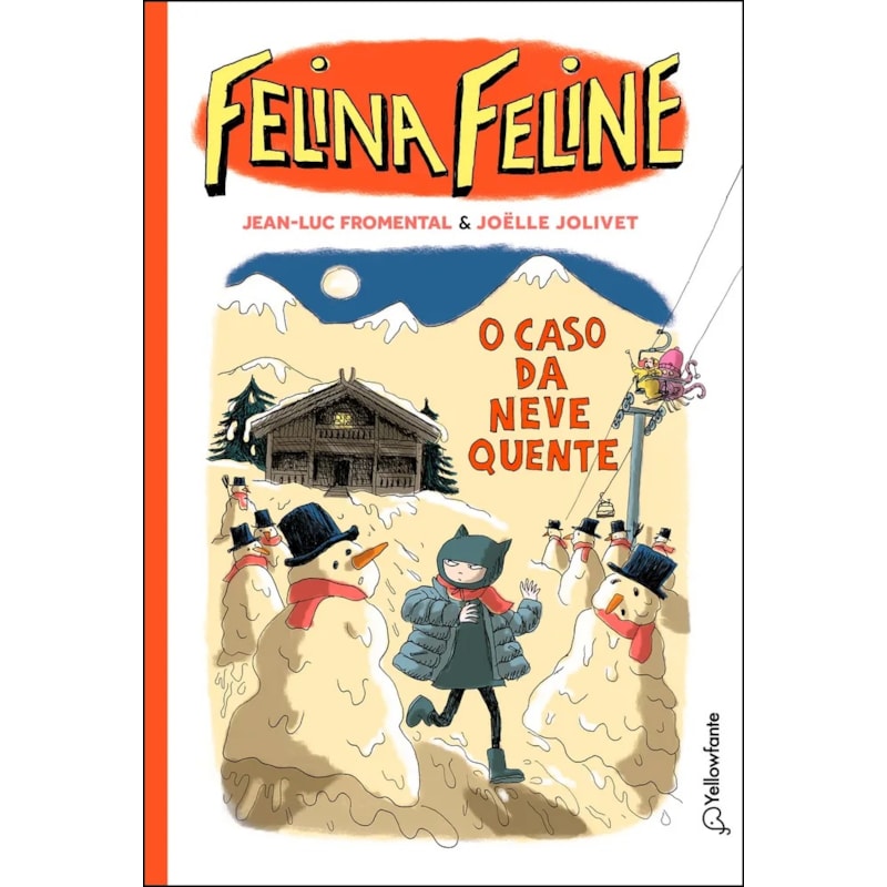 FELINA FELINE - VOL 3: O CASO DA NEVE QUENTE