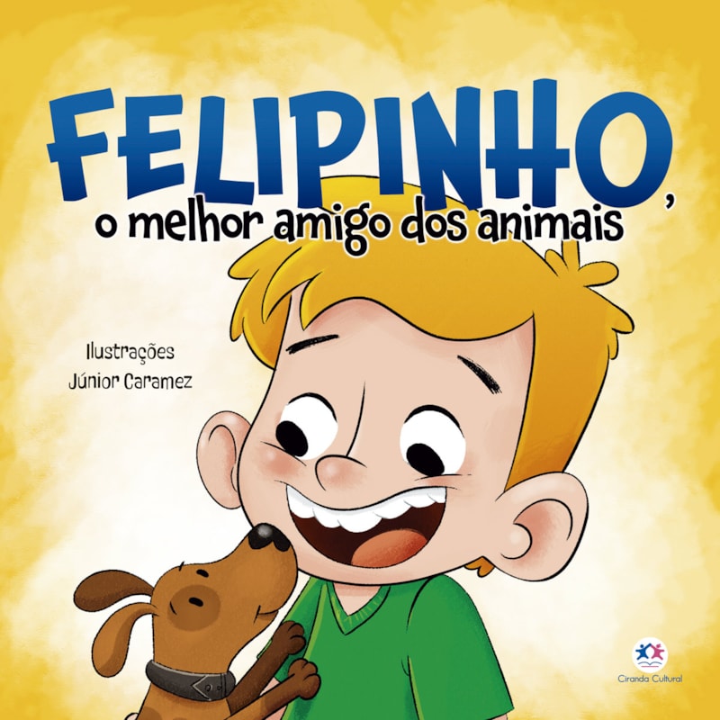 FELIPINHO, O MELHOR AMIGO DOS ANIMAIS