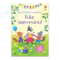 FELIZ ANIVERSÁRIO!: MEU LIVRINHO DE ADESIVOS