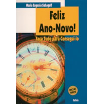 Feliz ano novo!: faça tudo para consegui-lo