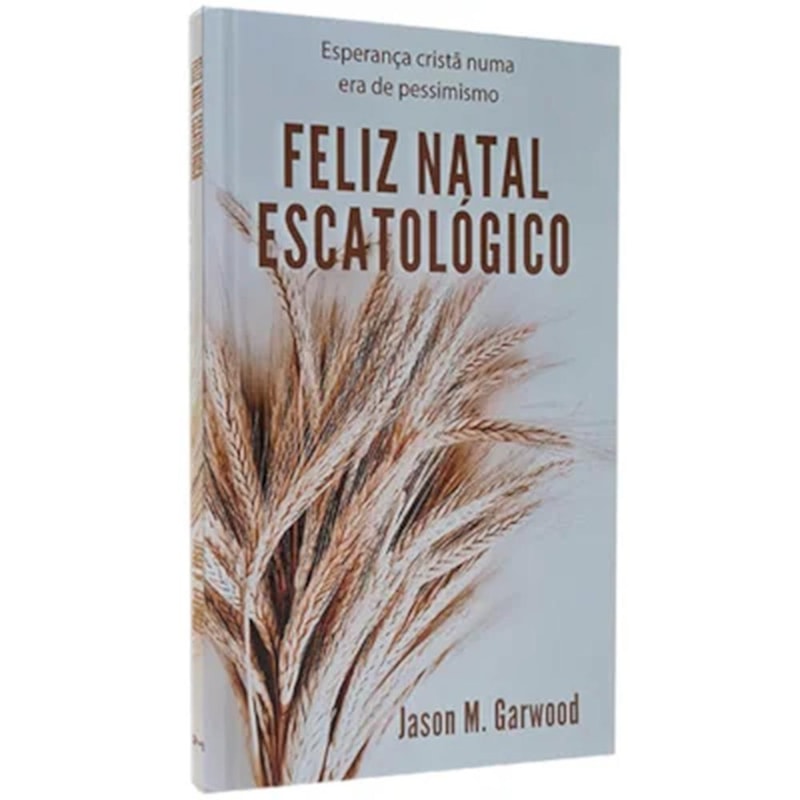FELIZ NATAL ESCATOLÓGICO