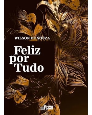 FELIZ POR TUDO