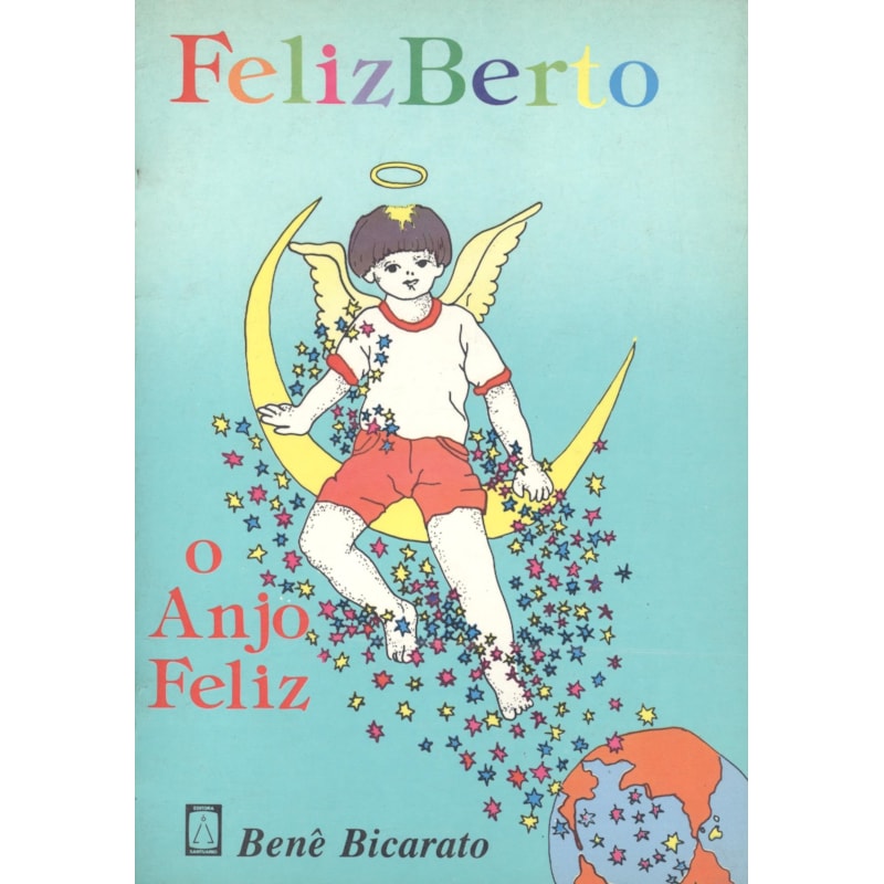 FELIZBERTO - O ANJO FELIZ
