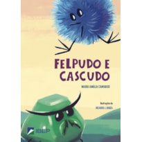 FELPUDO E CASCUDO