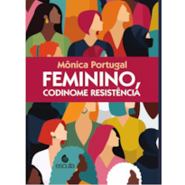 Feminino, codinome resistência