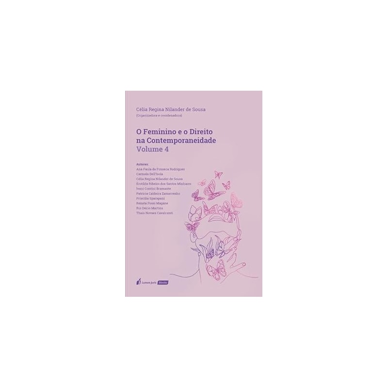 FEMININO E O DIREITO NA CONTEMPORANEIDADE, O - VOLUME 4 - 2023