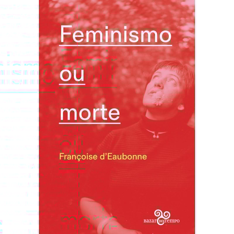 FEMINISMO OU MORTE