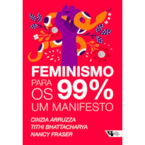 Feminismo para os 99%: um manifesto