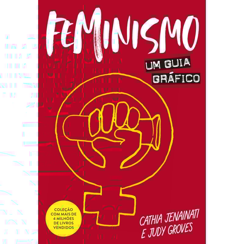 FEMINISMO: UM GUIA GRÁFICO