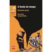 FENDA DO TEMPO; A