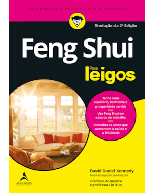 Feng shui para leigos: os primeiros passos para o sucesso