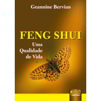 FENG SHUI - UMA QUALIDADE DE VIDA