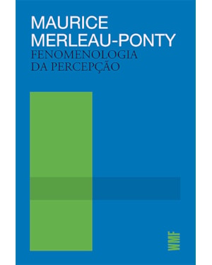 FENOMENOLOGIA DA PERCEPÇÃO