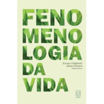 FENOMENOLOGIA DA VIDA