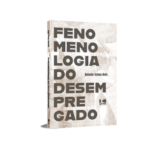 Fenomenologia do desempregado