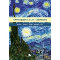 FENOMENOLOGIA E EXISTENCIALISMO