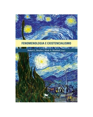 FENOMENOLOGIA E EXISTENCIALISMO