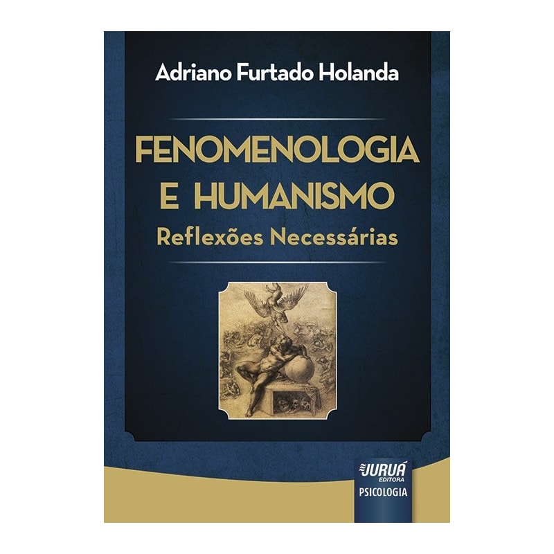 FENOMENOLOGIA E HUMANISMO - REFLEXÕES NECESSÁRIAS