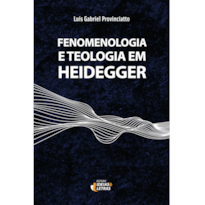 FENOMENOLOGIA E TEOLOGIA EM HEIDEGGER