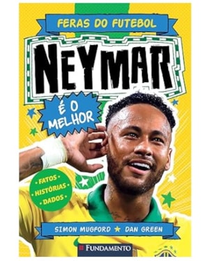 FERAS DO FUTEBOL 01: NEYMAR