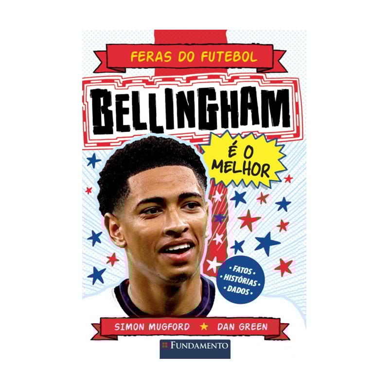 FERAS DO FUTEBOL: BELLINGHAM