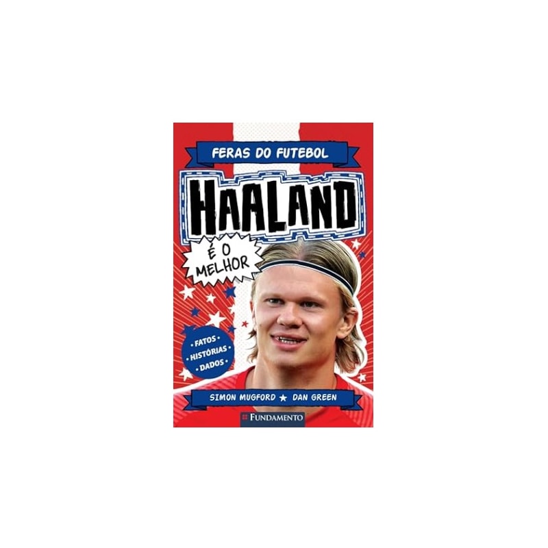 FERAS DO FUTEBOL: HAALAND