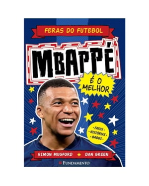 FERAS DO FUTEBOL - MBAPPÉ