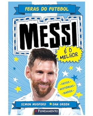 FERAS DO FUTEBOL: MESSI