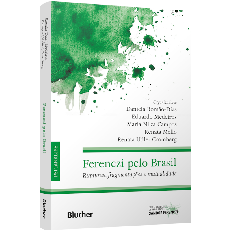Ferenczi pelo Brasil: rupturas, fragmentações e mutualidade