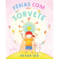 FÉRIAS COM SORVETE