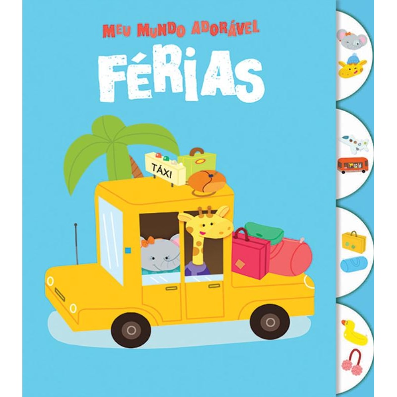 FÉRIAS : MEU MUNDO ADORÁVEL