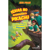 FÉRIAS NO ACAMPAMENTO PIKACHU