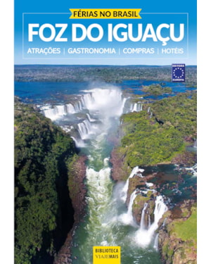 FÉRIAS NO BRASIL - FOZ DO IGUAÇU