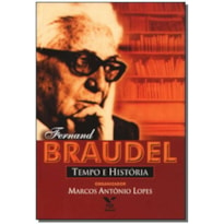 FERNAND BRAUDEL - TEMPO E HISTORIA