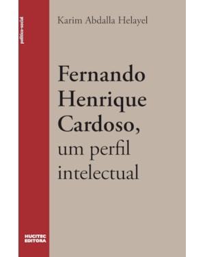 FERNANDO HENRIQUE CARDOSO, UM PERFIL INTELECTUAL