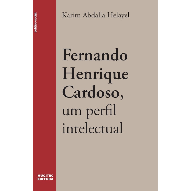 FERNANDO HENRIQUE CARDOSO, UM PERFIL INTELECTUAL