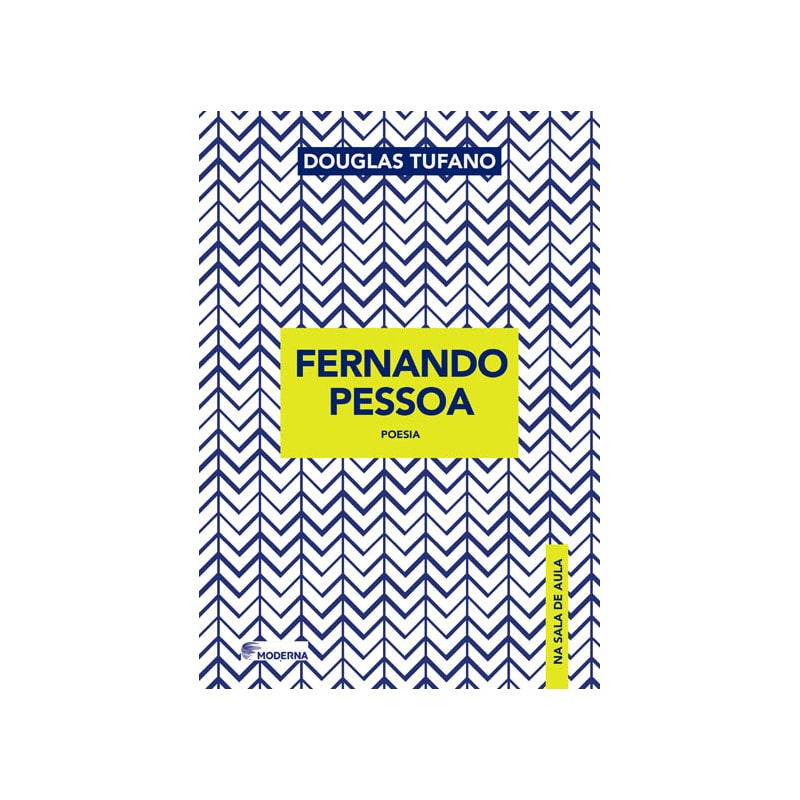 Fernando Pessoa na sala de aula: poesia