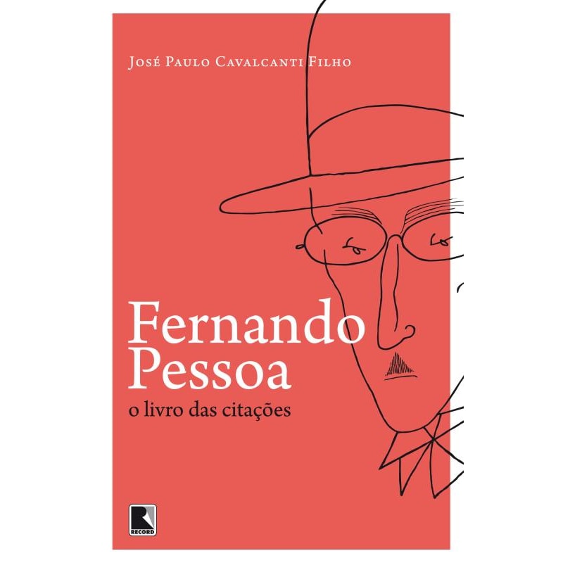FERNANDO PESSOA, O LIVRO DAS CITAÇÕES