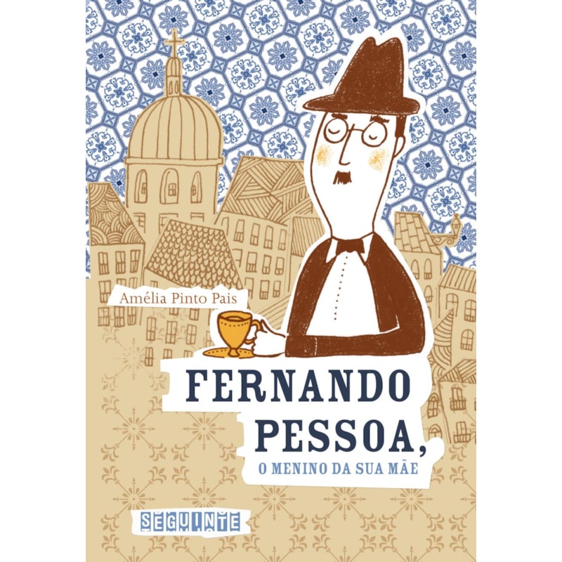 FERNANDO PESSOA, O MENINO DA SUA MÃE