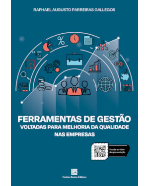 FERRAMENTAS DE GESTÃO VOLTADAS PARA MELHORIA DA QUALIDADE NAS EMPRESAS