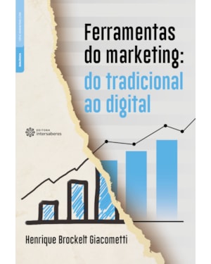 FERRAMENTAS DO MARKETING:: DO TRADICIONAL AO DIGITAL
