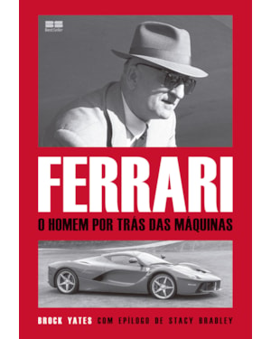 FERRARI: O HOMEM POR TRÁS DA MÁQUINA